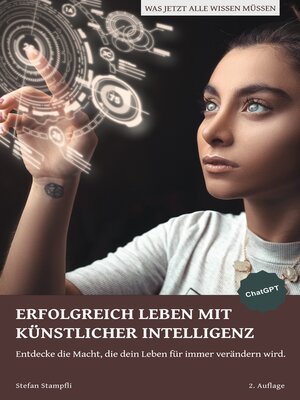 cover image of Erfolgreich leben mit Künstlicher Intelligenz
